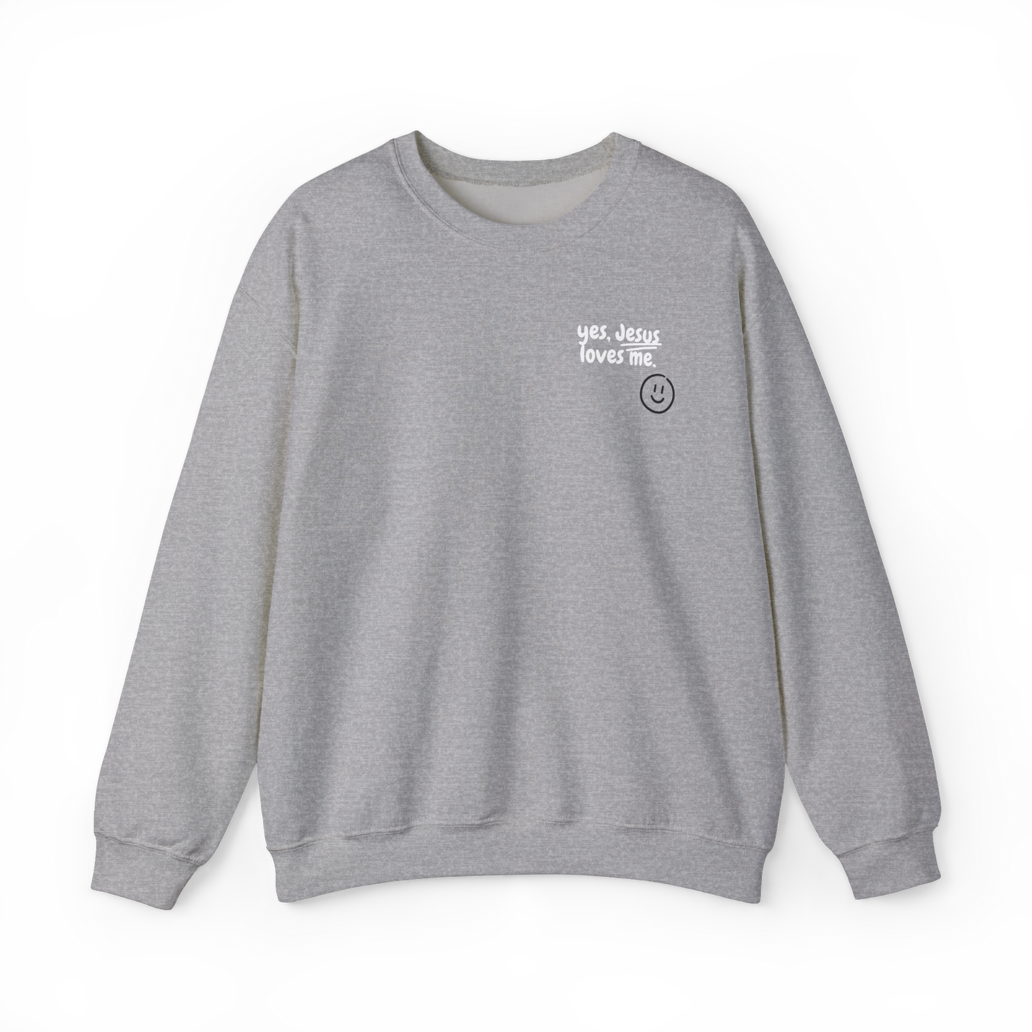 Yes Jesus Loves Me Unisex Sweatshirt