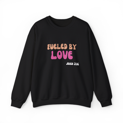 Fueled By Love Unisex Sweatshirt