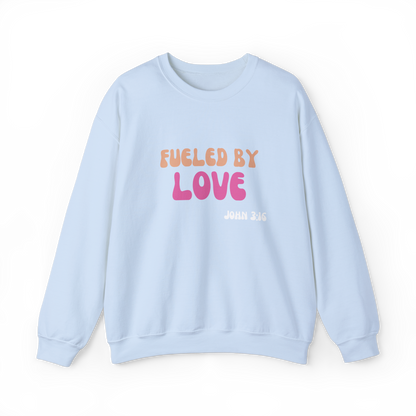 Fueled By Love Unisex Sweatshirt