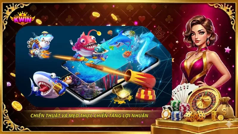 Bắn Cá Tỷ Phú Đại Dương: Sảnh Chơi, Vũ Khí Và Mẹo Săn Thưởng 3 Chiến thuật và mẹo thực chiến tăng lợi nhuận