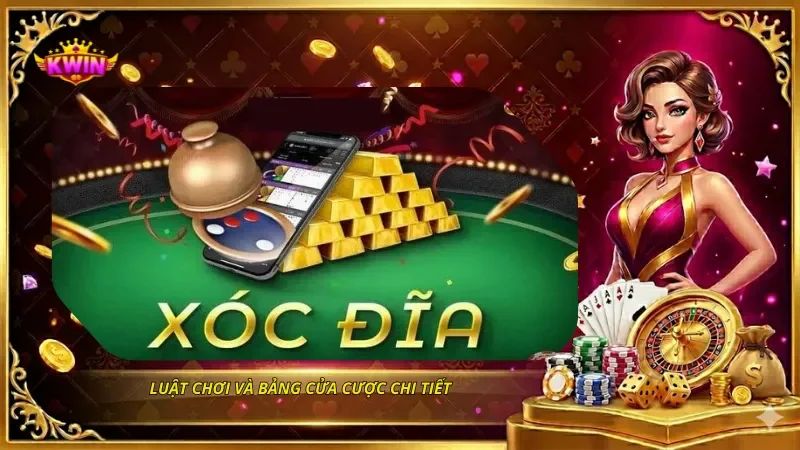Xóc Đĩa Livestream: Luật Chơi, Cửa Cược Và Kinh Nghiệm Thực Chiến 2 Luật chơi và bảng cửa cược chi tiết